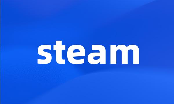 steam