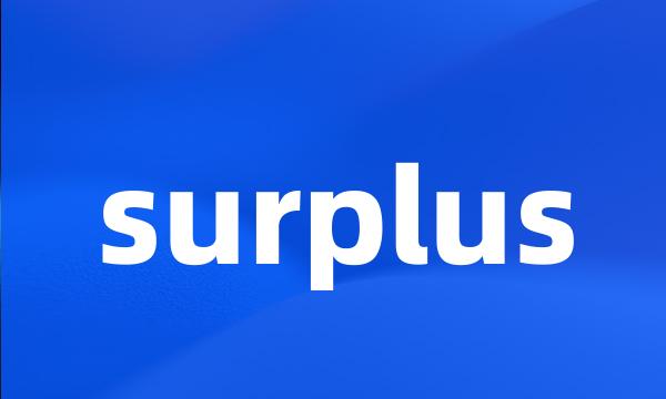 surplus