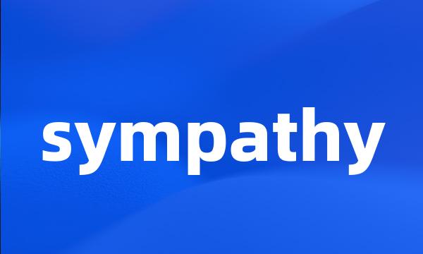 sympathy