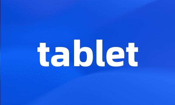 tablet