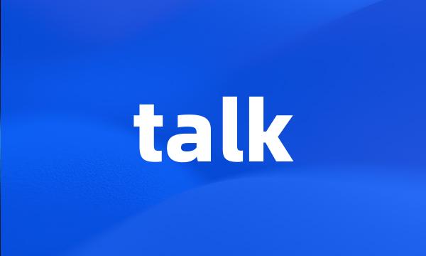 talk