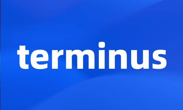 terminus