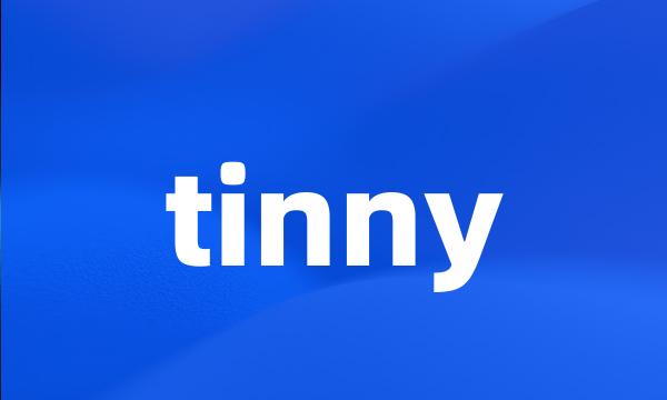 tinny