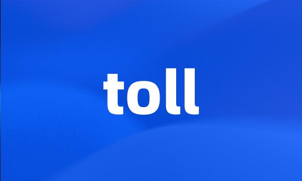 toll