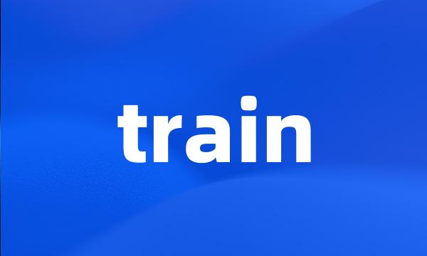 train