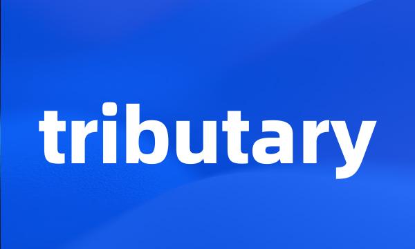 tributary