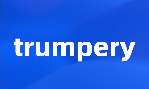 trumpery