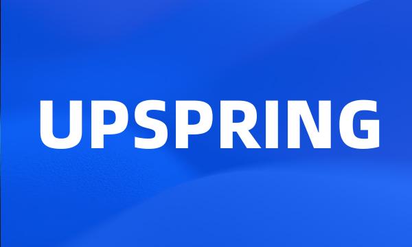 UPSPRING