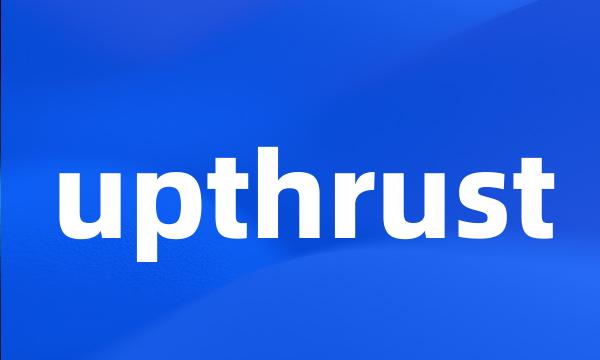 upthrust