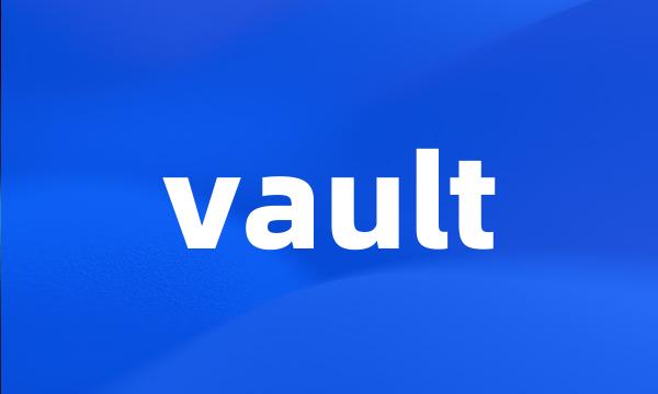 vault