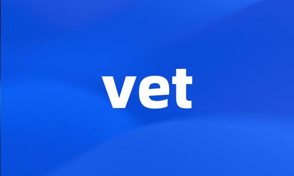 vet