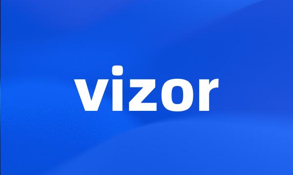 vizor