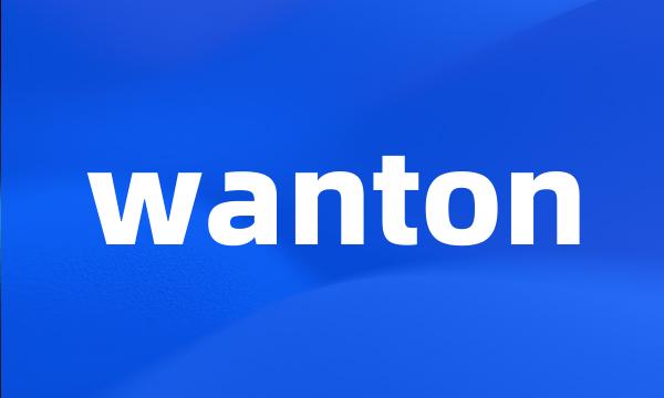 wanton