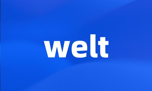 welt