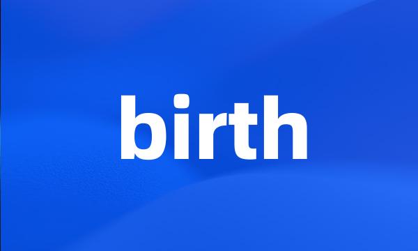 birth