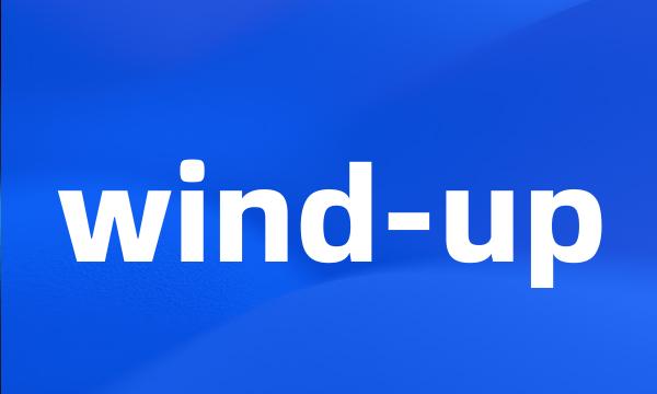 wind-up