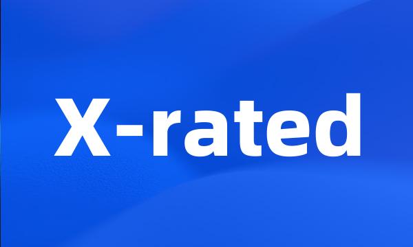 X-rated