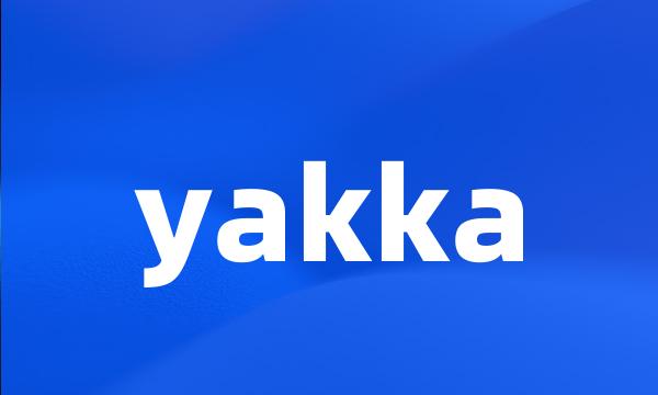 yakka