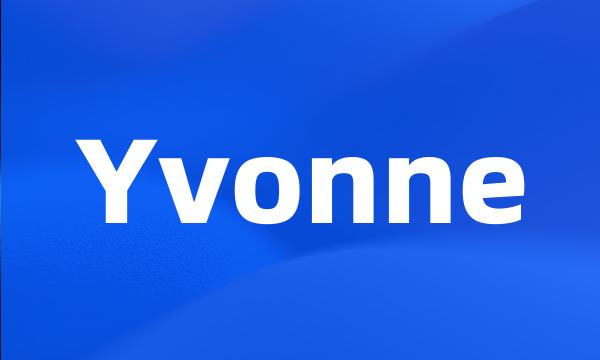 Yvonne