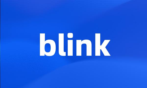 blink