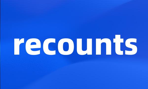 recounts