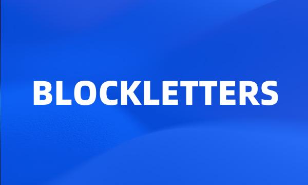 BLOCKLETTERS