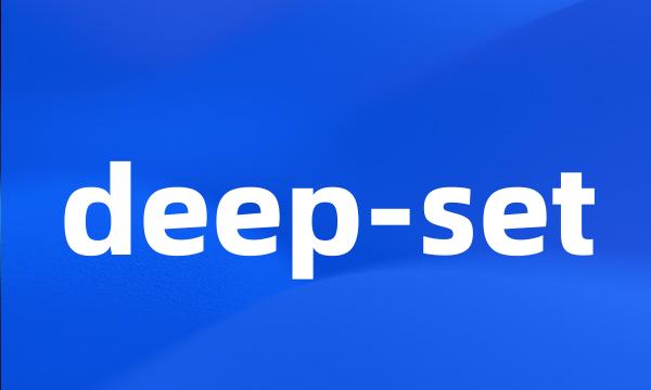 deep-set