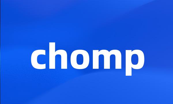 chomp