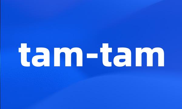 tam-tam