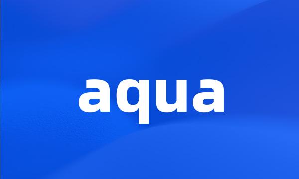 aqua