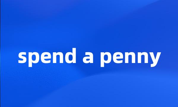 spend a penny