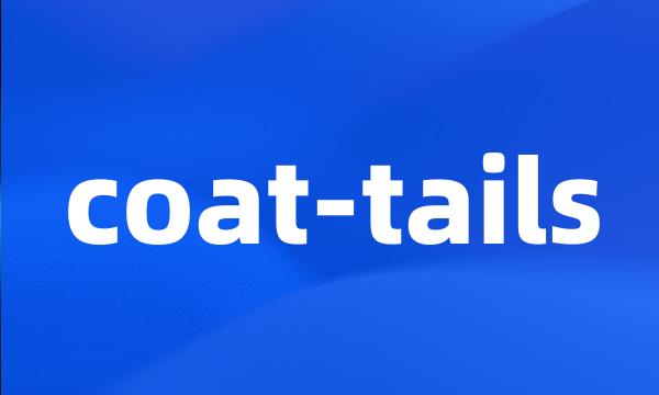 coat-tails