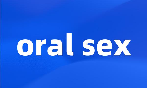 oral sex