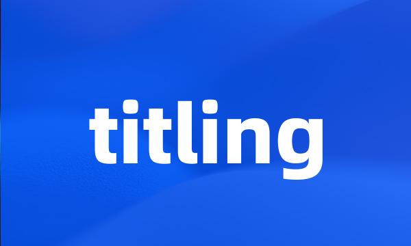 titling