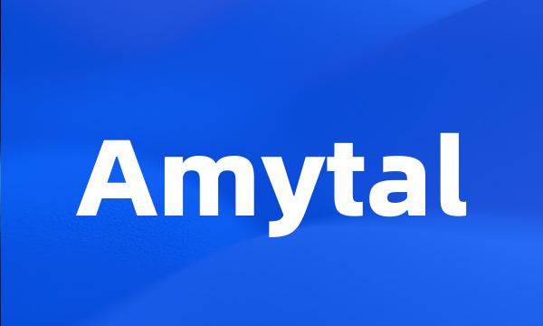 Amytal