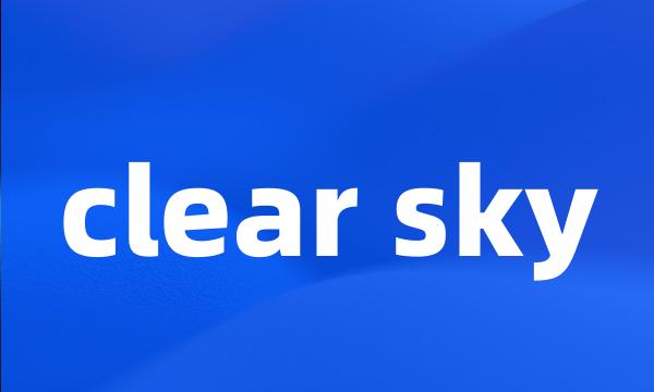 clear sky