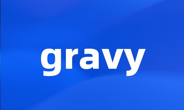 gravy