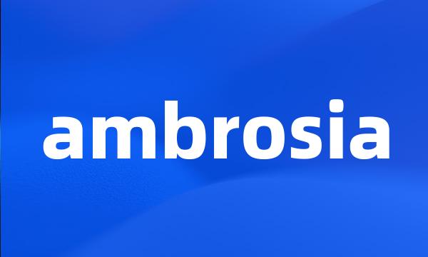 ambrosia