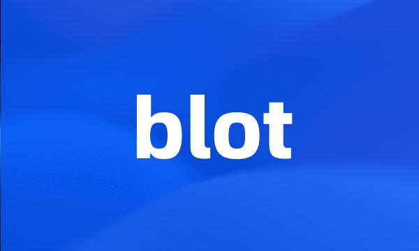 blot