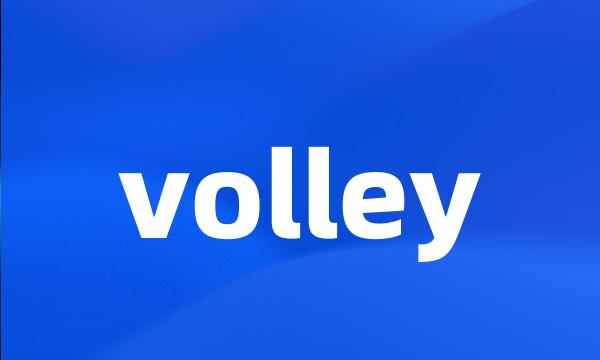 volley