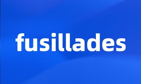 fusillades