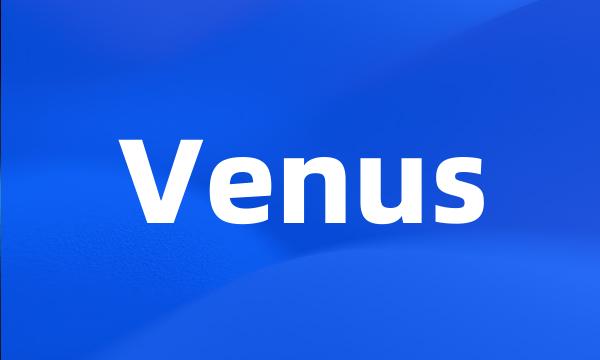 Venus