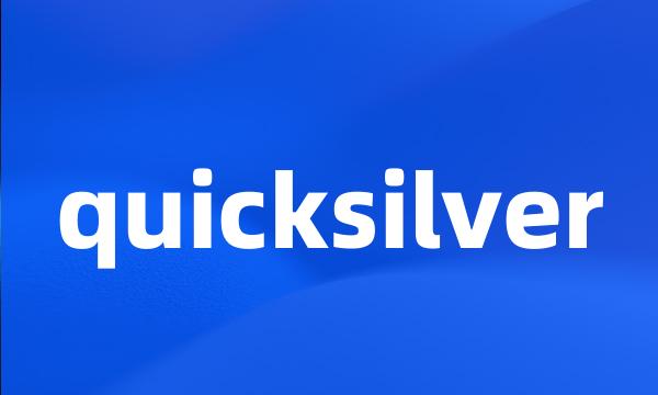 quicksilver