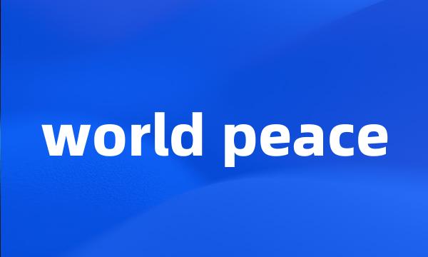 world peace