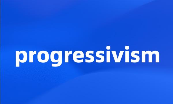 progressivism