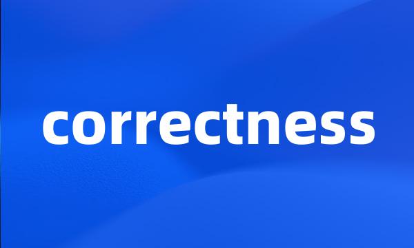 correctness