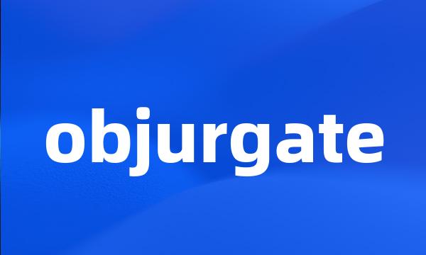 objurgate