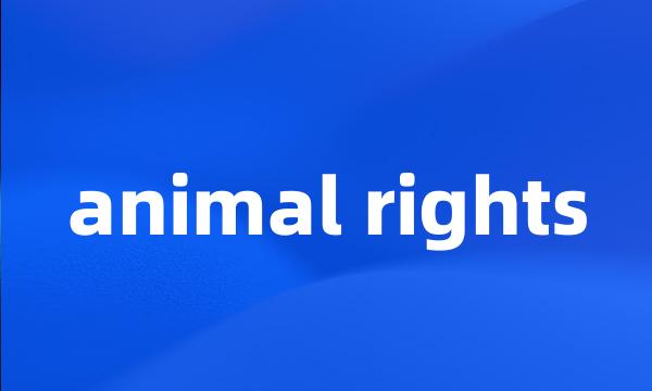 animal rights