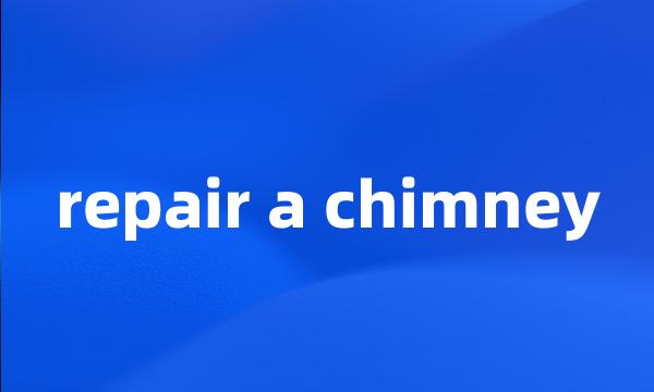 repair a chimney