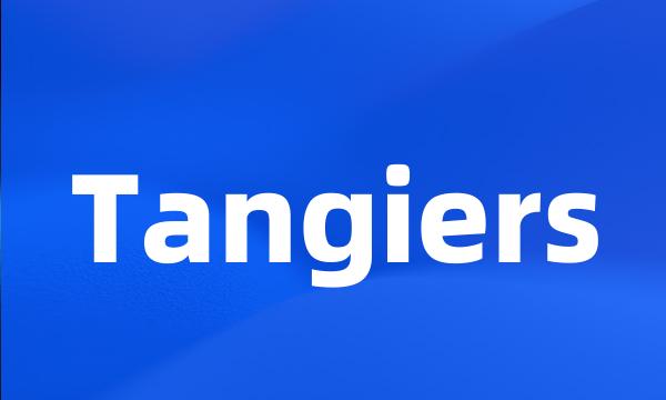 Tangiers